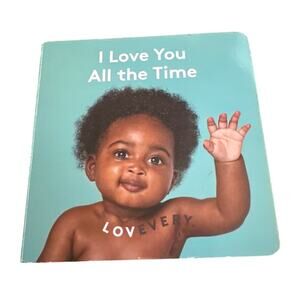 Lovevery I Love You All The Time Board Book Kids Toddler Baby Language Rhythm